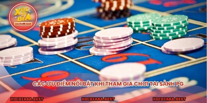 Giới thiệu sảnh PG với nhiều ưu điểm cực kỳ nổi bật