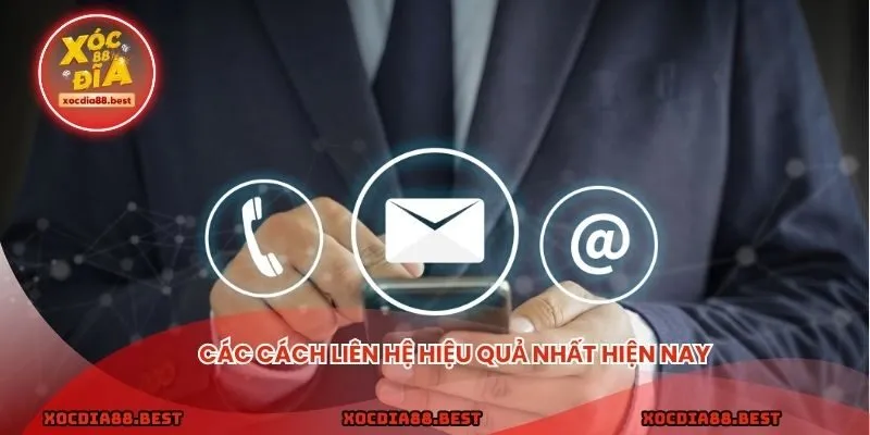 Các cách liên hệ hiệu quả nhất hiện nay