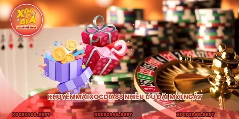 Khuyến mãi Xocdia88 nhiều ưu đãi mỗi ngày